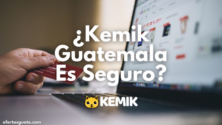 ¿Kemik Guatemala es Seguro/Confiable?(Experiencia)