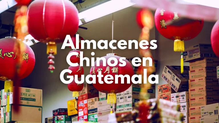 Almacenes Chinos en Guatemala