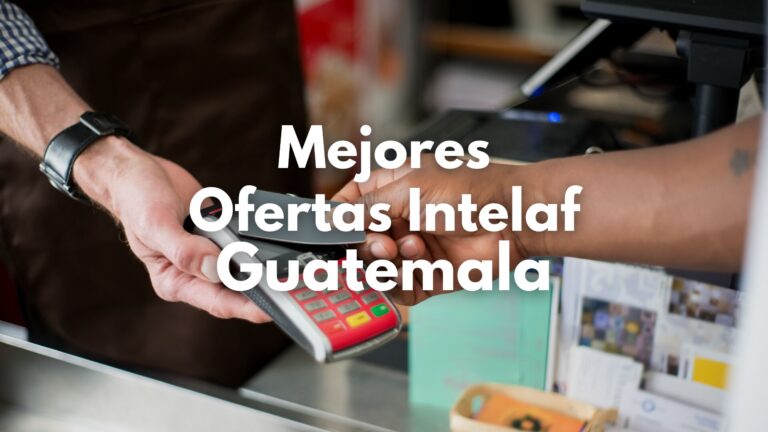 Mejores Ofertas Intelaf Guatemala